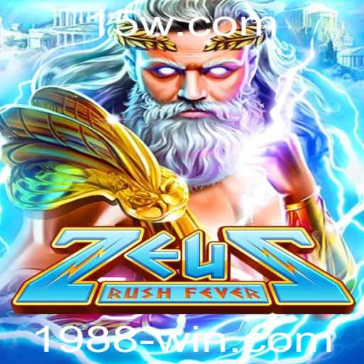 Descubra Tudo Sobre o Jogo ZeusRushFever e a Estratégia de Vitória '1988win'